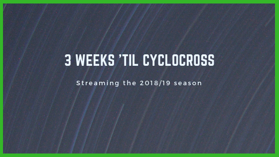 3 Weeks 'til Cyclocross