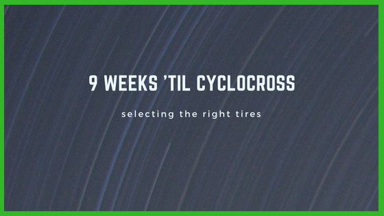 9 Weeks 'til Cyclocross